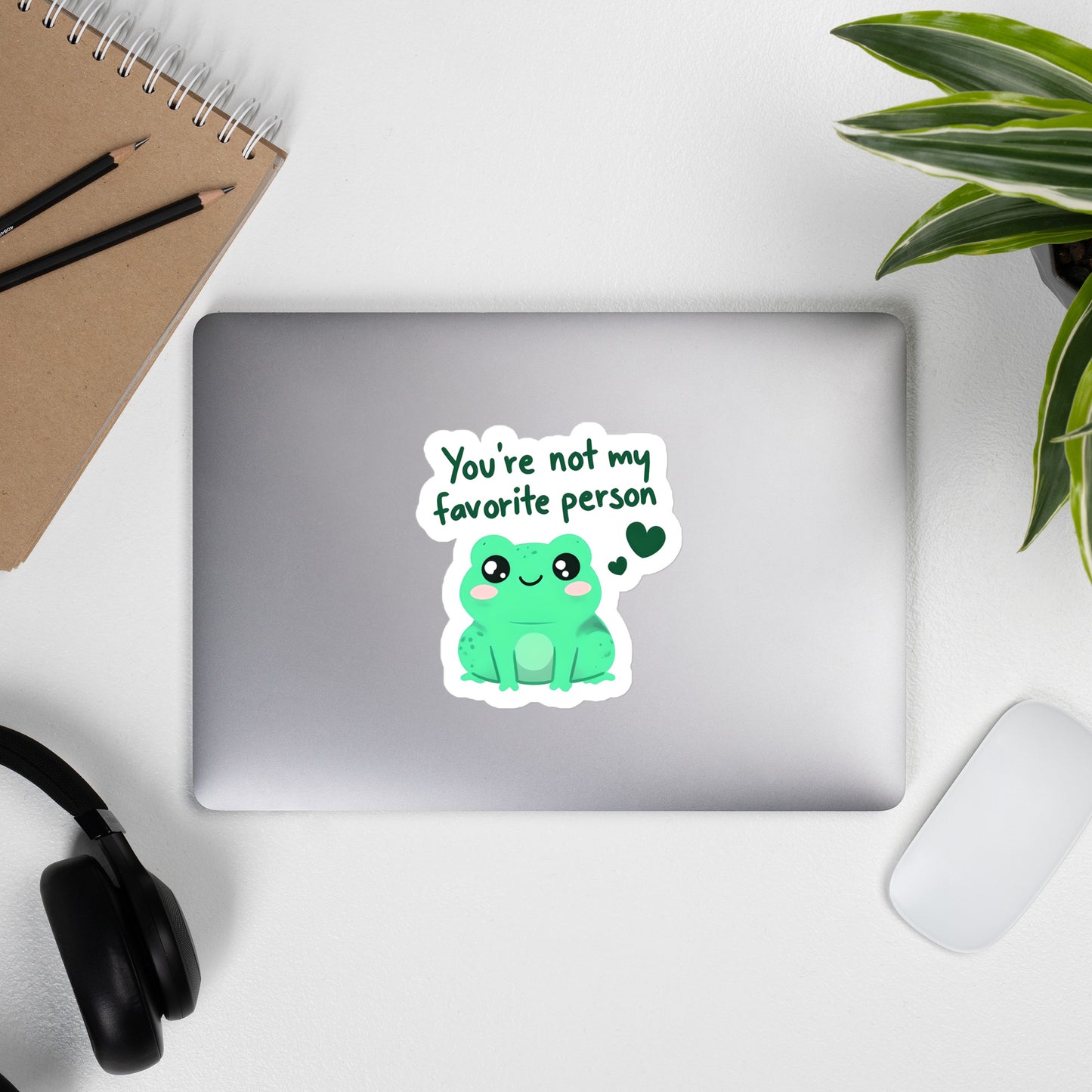 You're Not My Favorite Person - Green Frog With Hearts Sticker