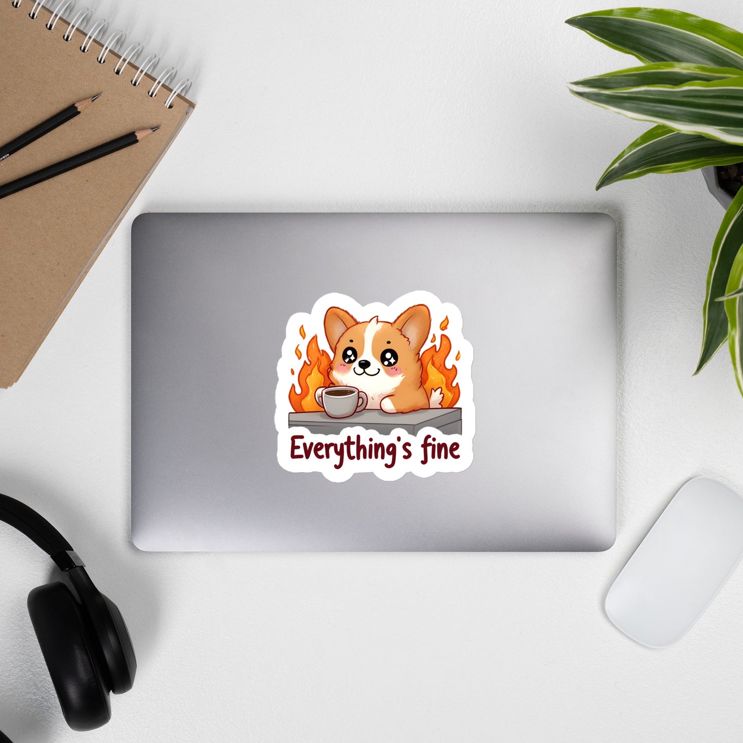 Everything's Fine - Adorable Corgi At Desk on Fire Sticker
