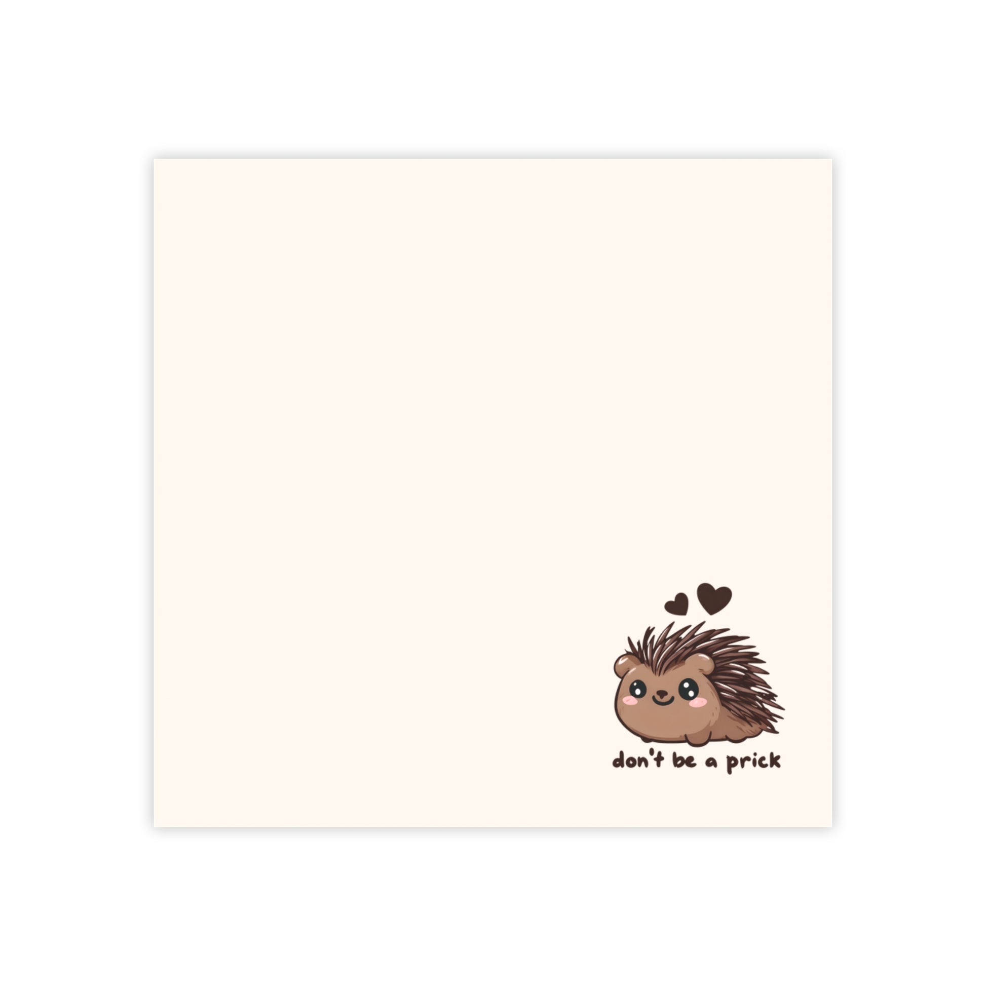 Card with a hedgehog illustration and text 'don't be a prick' on a white background