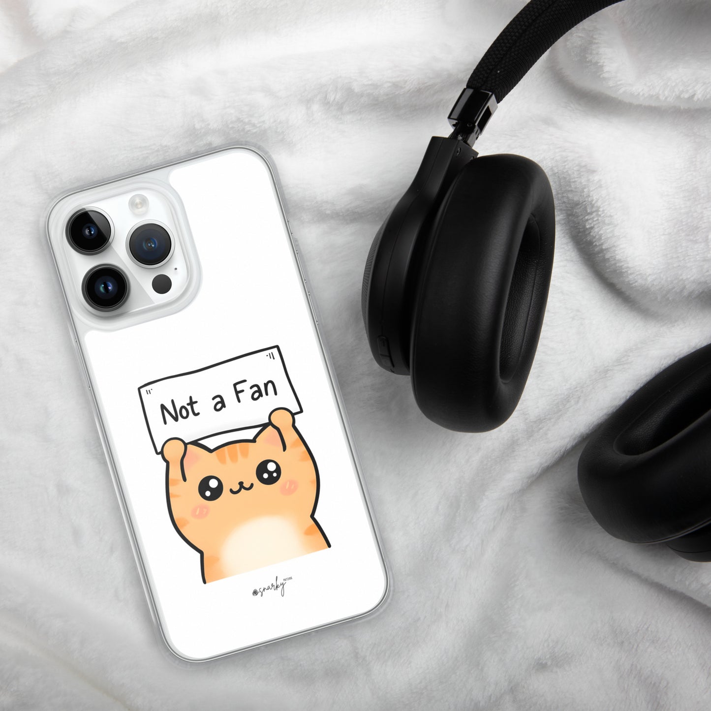 Not a Fan - Cute Orange Cat With Sign iPhone® Case